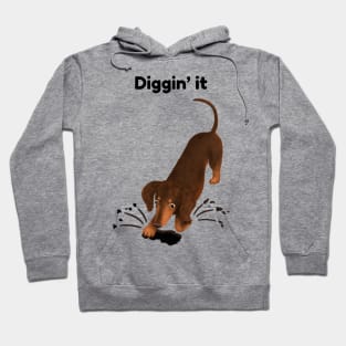 Diggin' it Hoodie